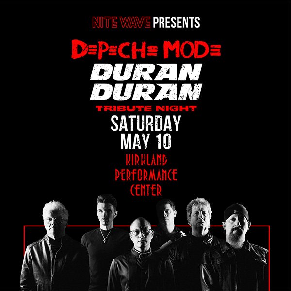 SOLD OUT - Kirkland - Depeche Mode & Duran Duran Tribute Night